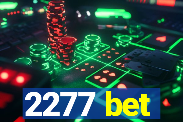 2277 bet